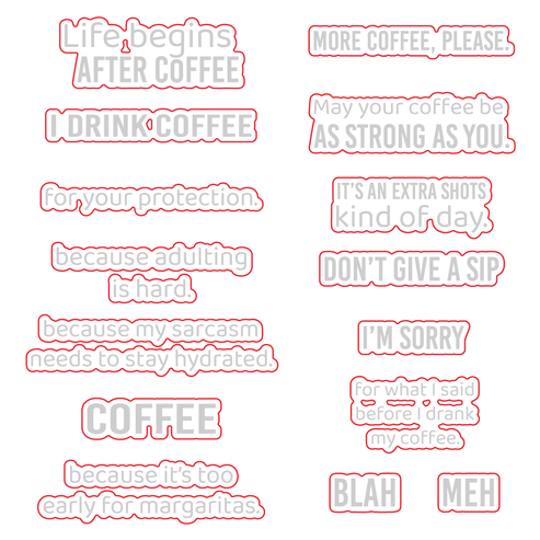 More Coffee Please Honey Cuts