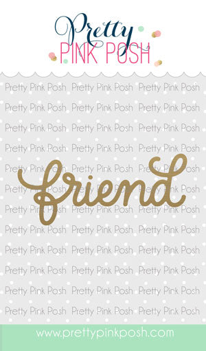Friend Script Hot Foil Plate