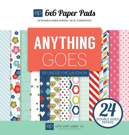 Anything Goes 6x6 Paper Pad