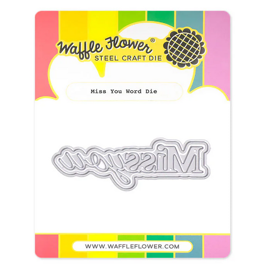 Miss You Word Die