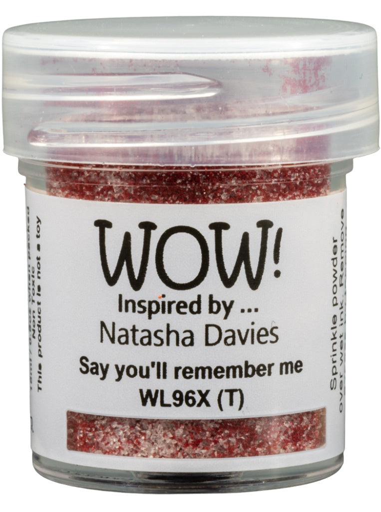 Embossing Powder Say You'll Remember Me