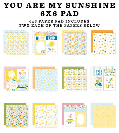 You Are My Sunshine 6x6 Paper Pad