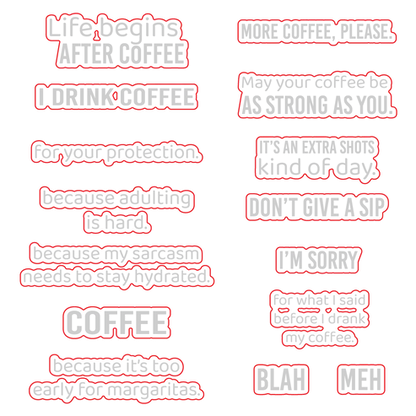 More Coffee Please Honey Cuts