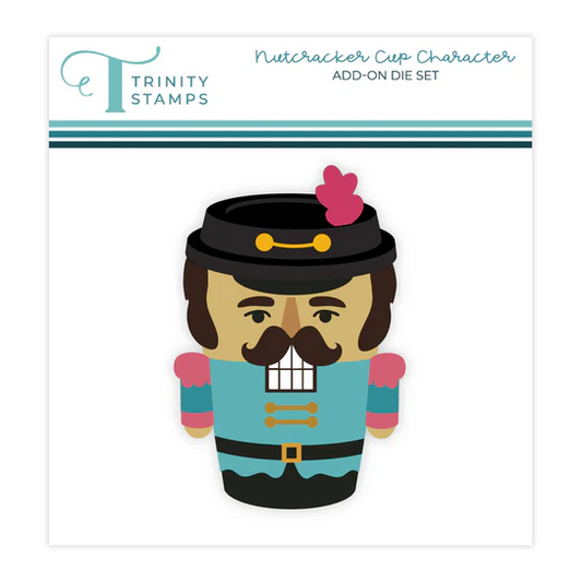 Cup Character - Nutcracker Add-On Dies