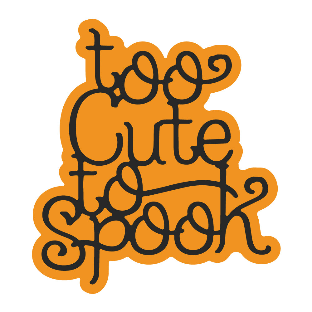 Too Cute To Spook Honey Cuts