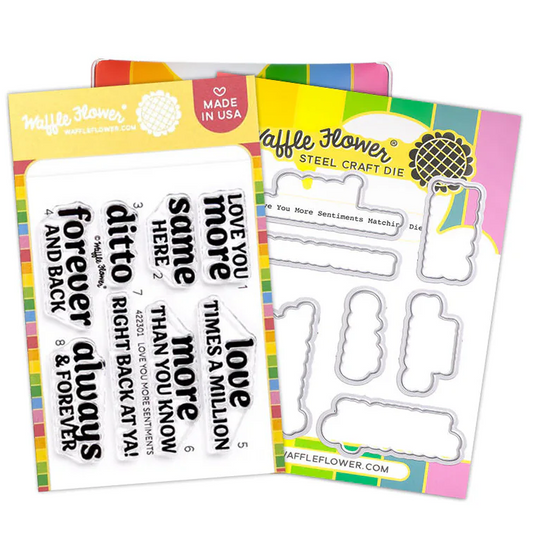 Love You More Sentiments Stamp & Die