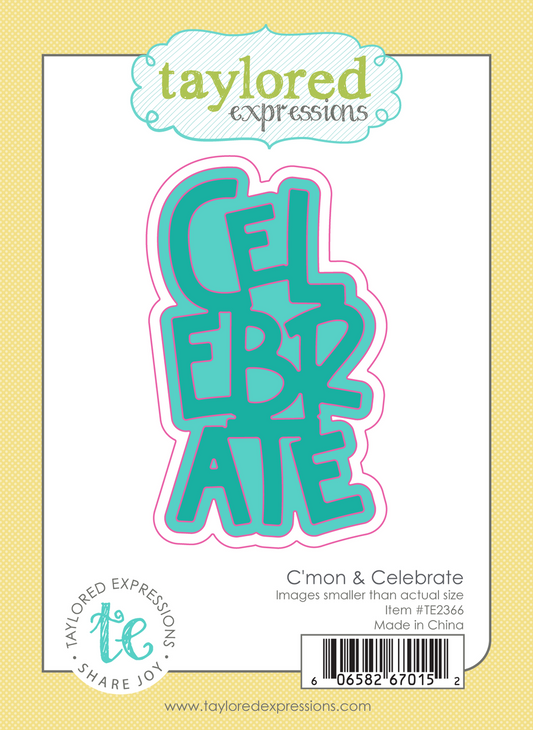 C'mon & Celebrate Dies