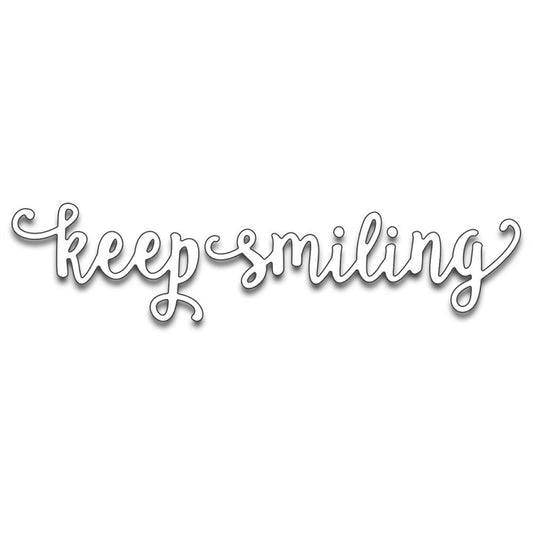 Keep Smiling Die