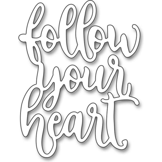 Follow Your Heart Die