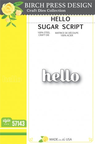 Hello Sugar Script Die