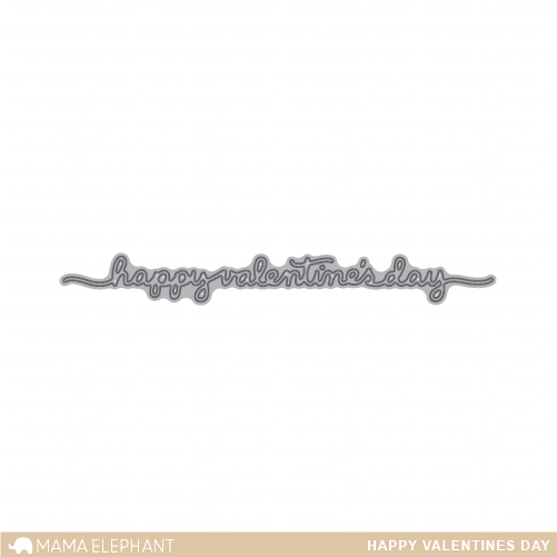 Happy Valentines Day Die