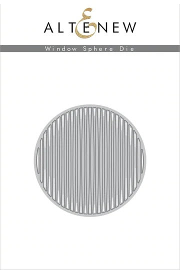 Window Sphere Die