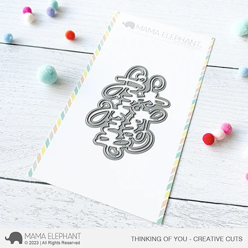 Thinking Of You Creative Cuts