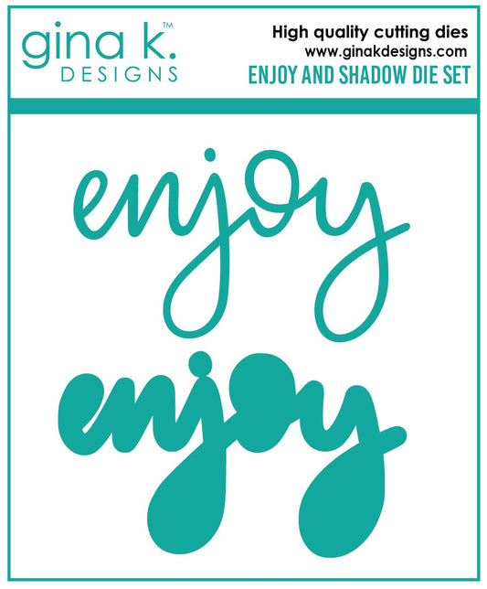 Enjoy and Shadow Dies