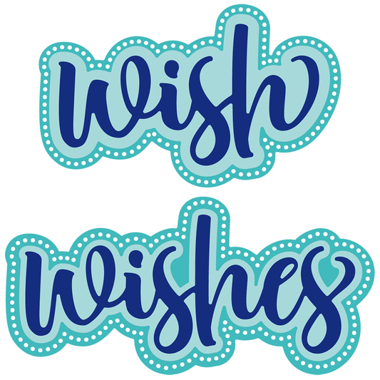 Wish Dies
