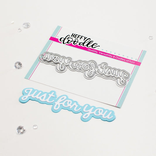 Just For You Shadow Heffy Cuts Dies