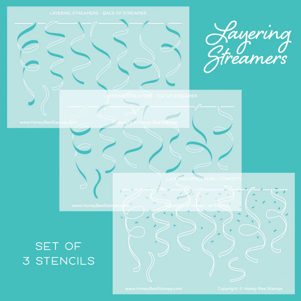 Layering Streamers A2 Stencils