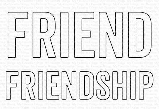 Friend & Friendship Die-namics