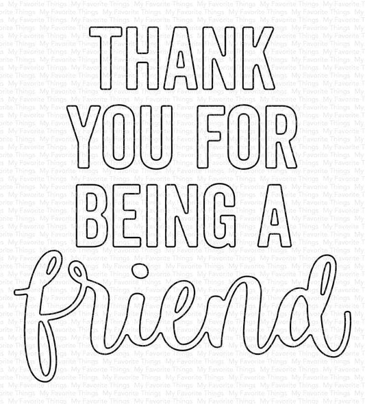 Thank You for Being a Friend Die-namics