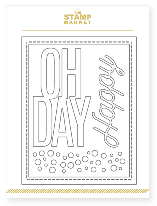 Oh Happy Day Shaker Die