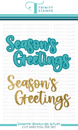 Season's Greetings Script Cut & Foil Die Set