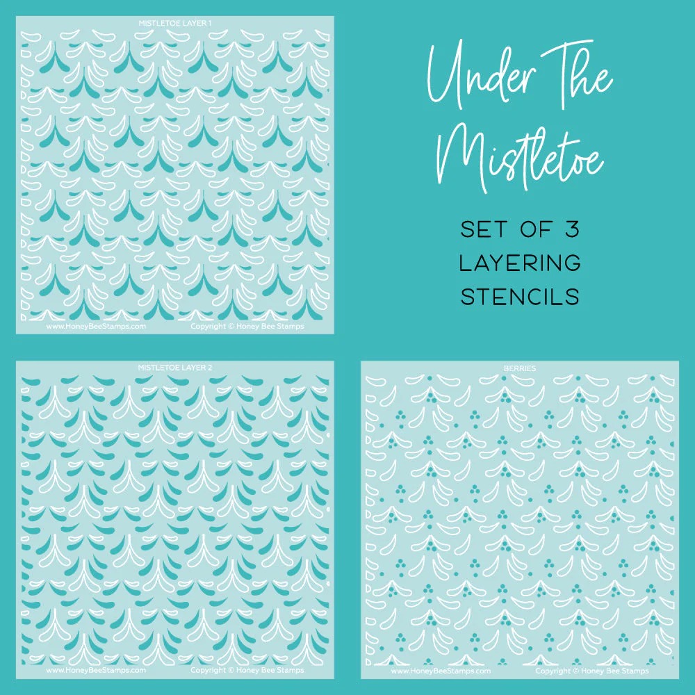 Under The Mistletoe Stencils